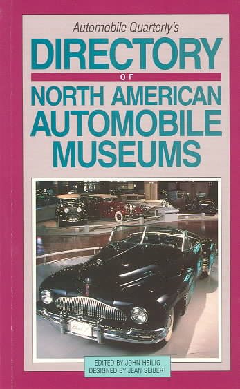 Automobile Quarterlys Directory of North American Automobile Museums cover