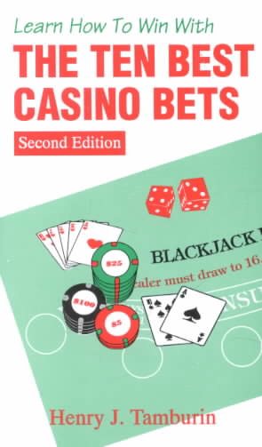 Learn How To Win With Ten Best Casino Bets cover