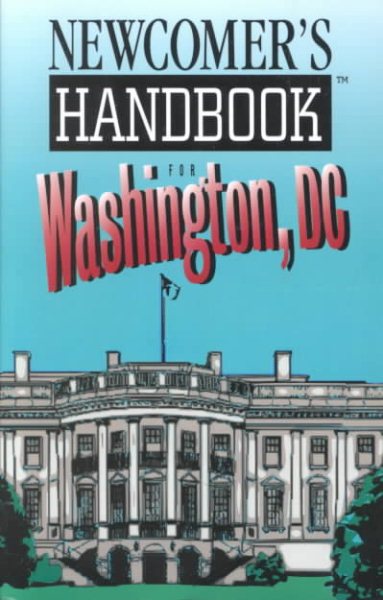 Newcomer's Handbook for Washington, Dc cover