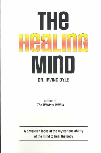 The Healing Mind: You Can Cure Yourself Without Drugs cover