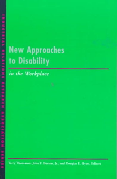 New Approaches to Disability in the Workplace (LERA Research Volume) cover