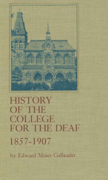 History of the College for the Deaf, 1857-1907 cover