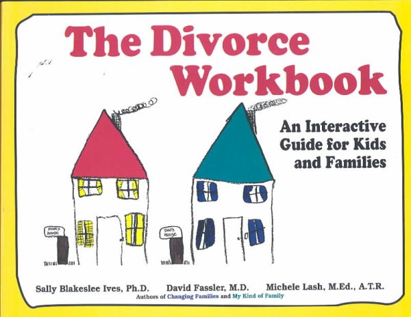 Divorce Workbook: Guide for Kids and Families cover
