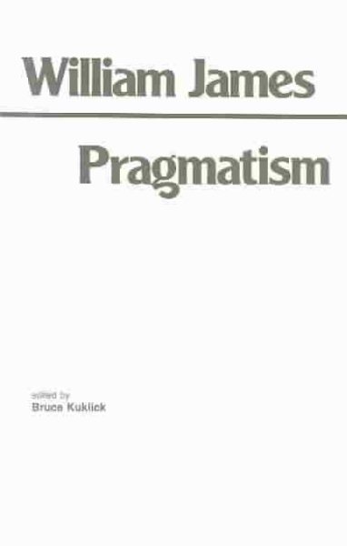 Pragmatism (Hackett Classics) cover