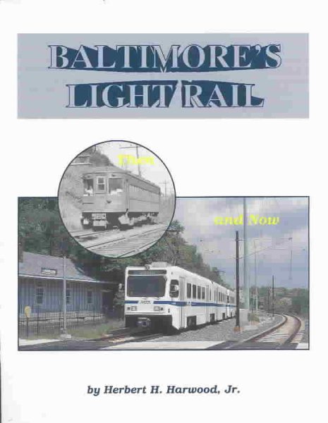 Baltimore's Light Rail: Then and Now cover