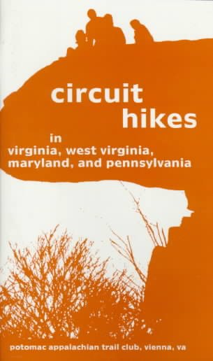 Circuit Hikes: In Virginia, West Virginia, Maryland, and Pennsylvania cover