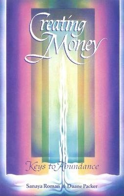 Creating Money: Keys to Abundance cover