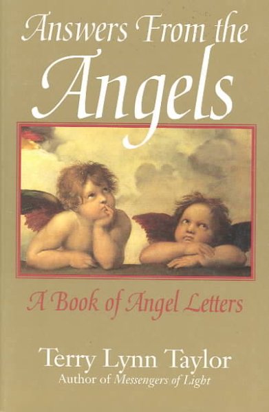Answers from the Angels: A Book of Angel Letters