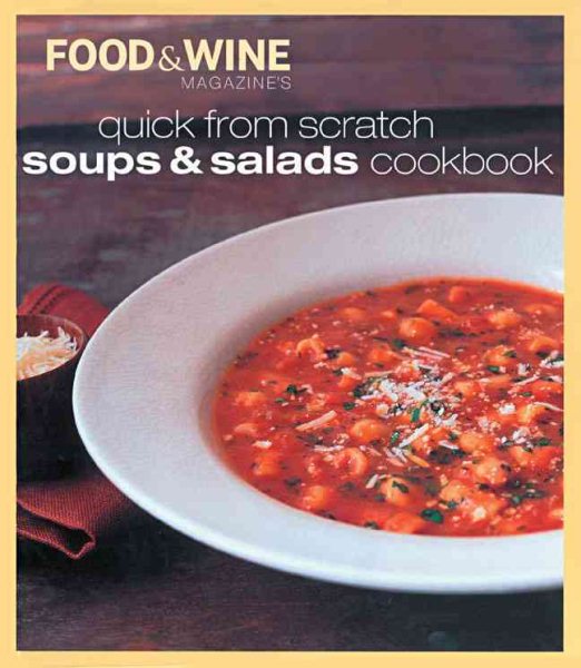 Quick from Scratch Soups & Salad Cookbook cover