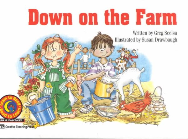 Down on the Farm Learn to Read, Fun & Fantasy (Learn to Read Read to Learn Fun & Fantasy) (Learn to Read Fun & Fantasy Series. Emergent Reader Level 2)