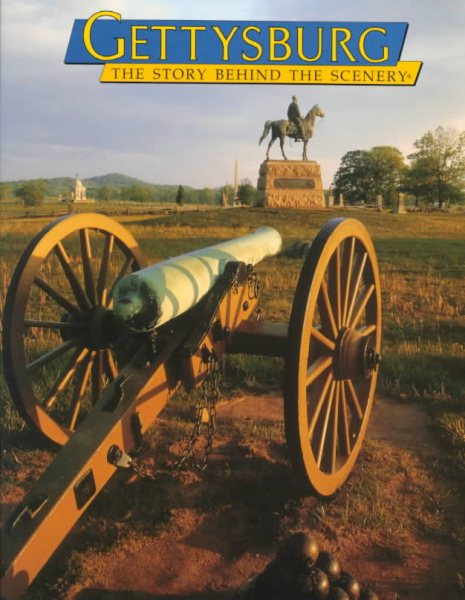 Gettysburg: The Story Behind the Scenery cover