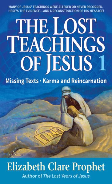 Lost Teachings Of Jesus: Missing Texts--Karma And Reincarnation cover