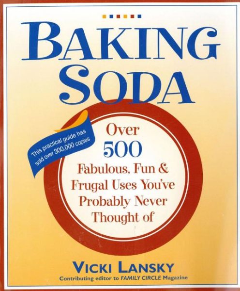 Baking Soda: Over 500 Fabulous, Fun, and Frugal Uses You've Probably Never Thought Of cover