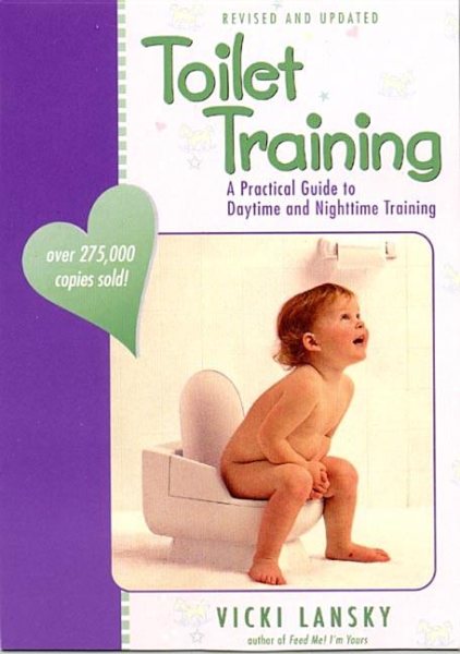 Toilet Training: A Practical Guide to Daytime and Nighttime Training cover
