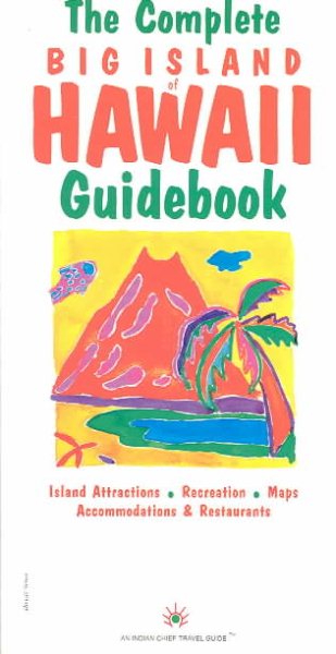 The Complete Big Island of Hawaii Guidebook (Hawaii Series) cover