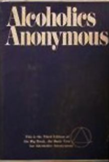 Alcoholics Anonymous: The Story of How Many Thousands of Men and Women Have Recovered from Alcoholism/B-1 cover
