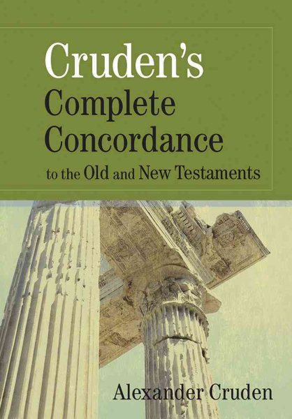 Cruden's Complete Concordance to the Old and New Testaments cover