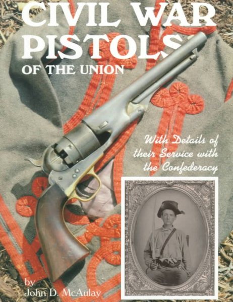 Civil War Pistols of the Union cover