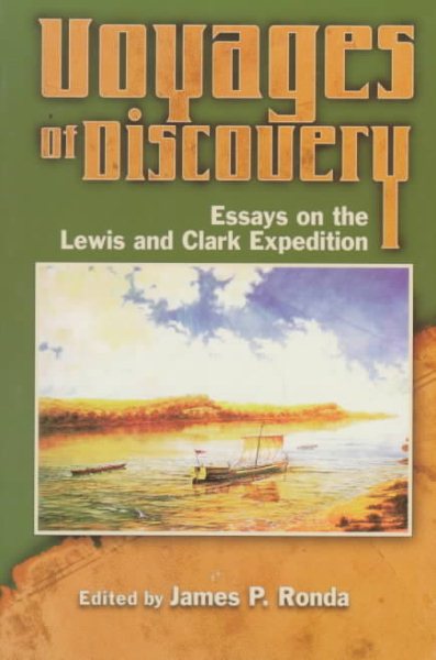 Voyages of Discovery: Essays on the Lewis and Clark Expedition cover