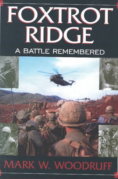 Foxtrot Ridge: A Battle Remembered cover