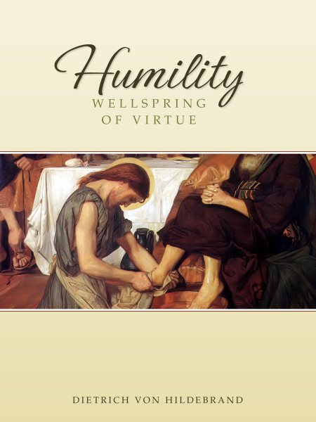 Humility: Wellspring of Virtue cover