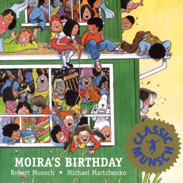 Moira's Birthday (Munsch for Kids) cover