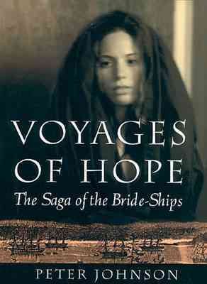 Voyages of Hope: The Saga of the Bride-Ships cover