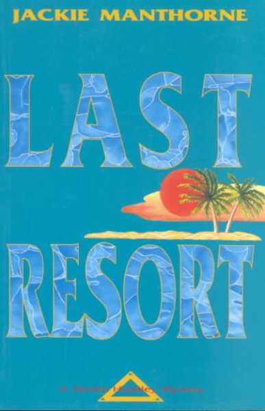 Last Resort (Harriet Hubbley Mystery.) cover