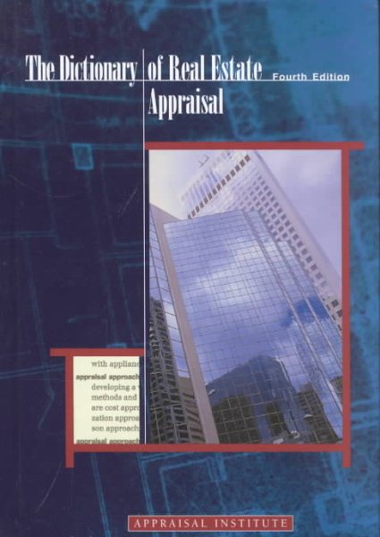 The Dictionary of Real Estate Appraisal, Fourth Edition cover