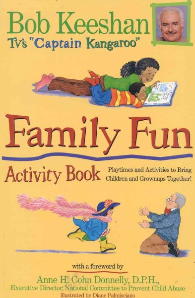 Family Fun Activity Book: Playtimes and Activities to Bring Children and Grownups Together cover