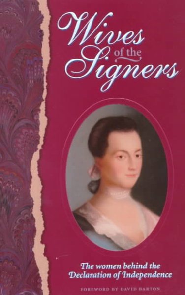 Wives of the Signers: The Women Behind the Declaration of Independence cover