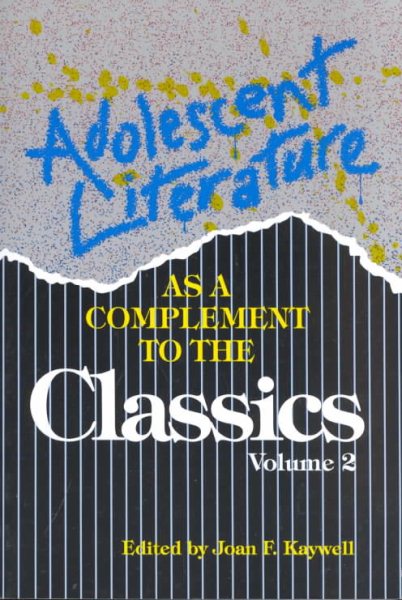 Adolescent Literature As a Complement to the Classics cover