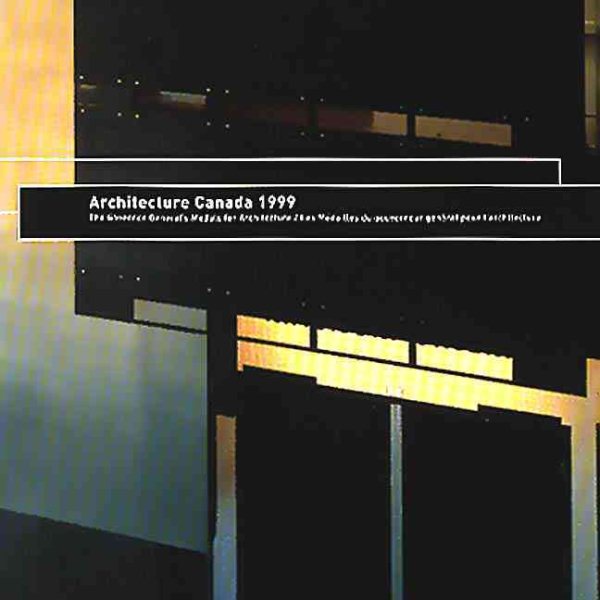 Architecture Canada 1999: The Governor General's Medals for Architecture cover