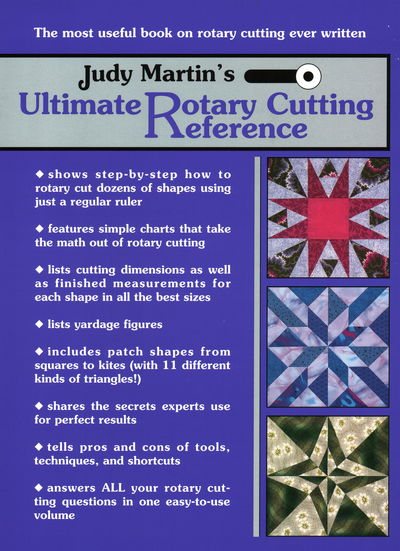 Judy Martin's Ultimate Rotary Cutting Reference: The Most Useful Book on Rotary Cutting Ever Written cover
