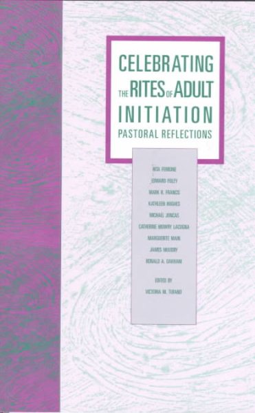 Celebrating the Rites of Adult Initiation: Pastoral Reflections (Font and Table Series) cover