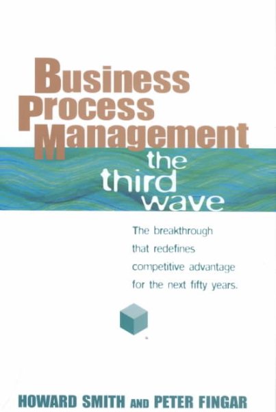 Business Process Management (BPM): The Third Wave cover