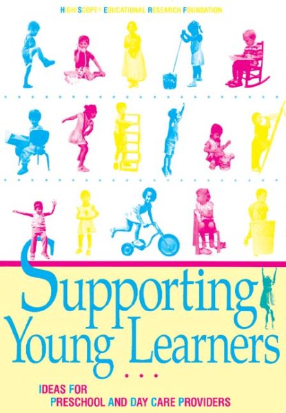 Supporting Young Learners 1: Ideas for Preschool and Day Care Providers cover