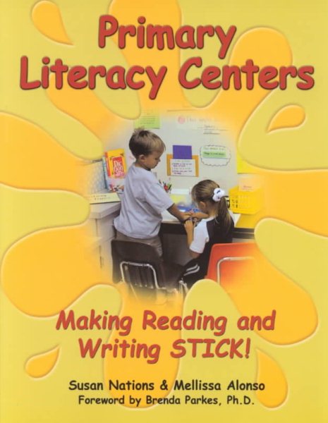 Primary Literacy Centers: Making Reading and Writing STICK! (Maupin House) cover