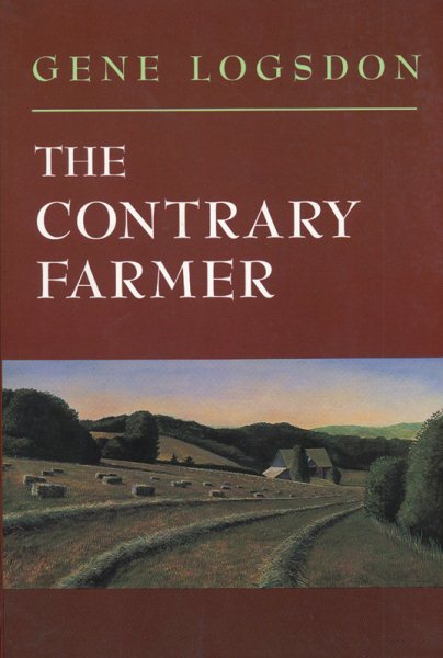 The Contrary Farmer (Real Goods Independent Living Book) cover