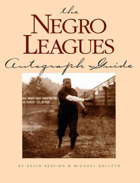 The Negro Leagues Autograph Guide cover