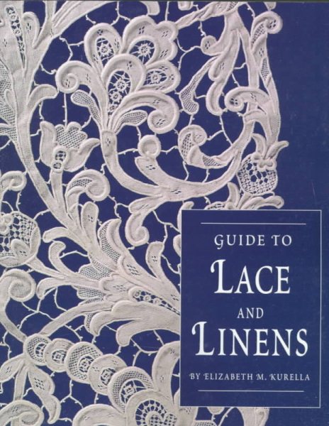 Guide to Lace and Linens cover