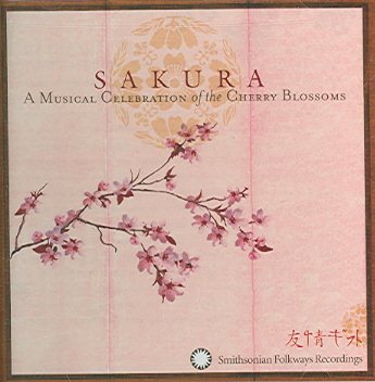 Sakura: A Musical Celebration of the Cherry Blossoms cover