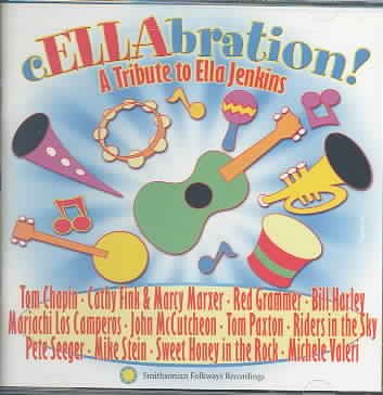 Cellabration: A Tribute To Ella Jenkins cover