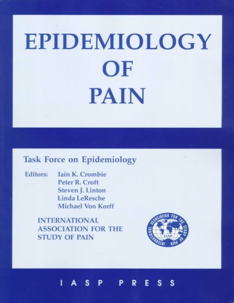 Epidemiology of Pain: A Report of the Task Force on Epidemiology cover