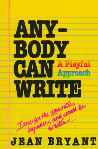 Anybody Can Write: A Playful Approach