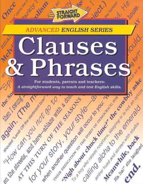 Clauses & Phrases (Straight Forward Advanced English)