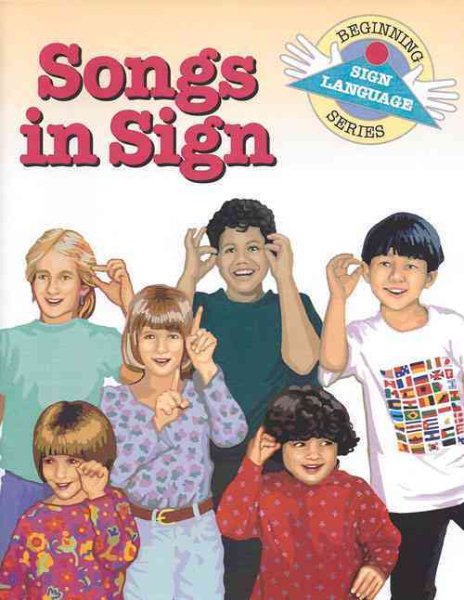 Songs in Sign (Beginning Sign Language Series) (Signed English)