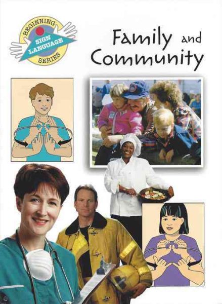 Family and Community (GP073) (Beginning Sign Language Series)