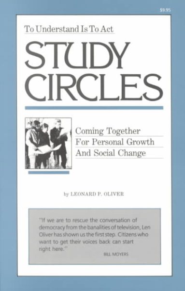 Study Circles: Coming Together for Personal Growth and Social Change