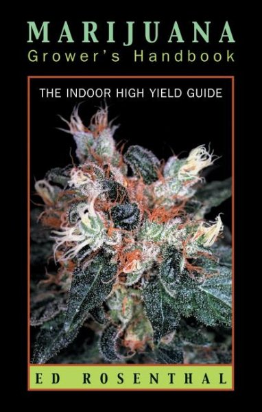 Marijuana Grower's Handbook: The Indoor High Yield Cultivation Grow Guide cover